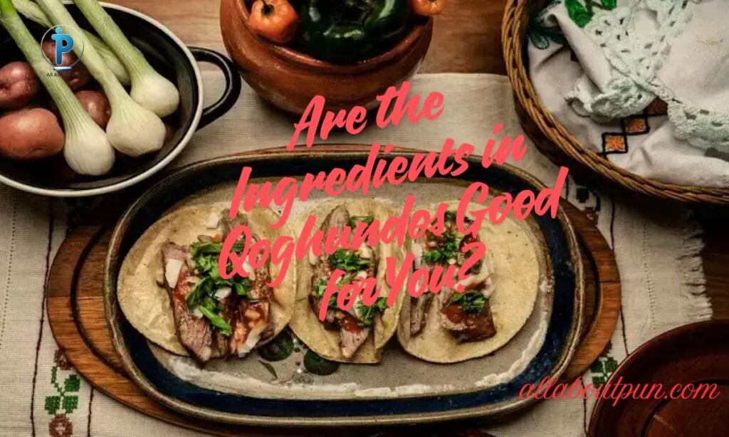 Is Ingredients in Qoghundos Good?